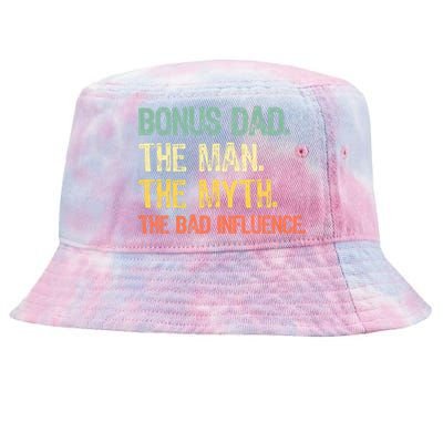 Bonus Dad The Man Myth Bad Influence Funny Stepdad Stepdad Tie-Dyed Bucket Hat