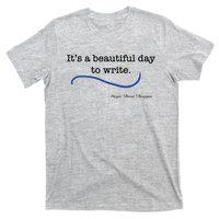 Beautiful Day To Write T-Shirt