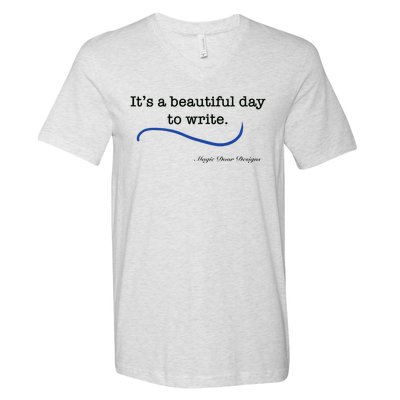 Beautiful Day To Write V-Neck T-Shirt