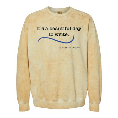 Beautiful Day To Write Colorblast Crewneck Sweatshirt