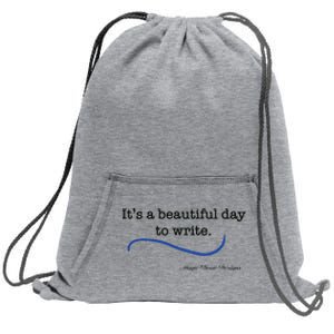 Beautiful Day To Write Sweatshirt Cinch Pack Bag