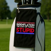 Bidenflation Definition The Cost Of Voting Stupid Anti Biden Golf Towel