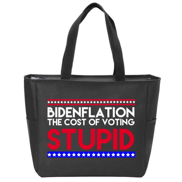 Bidenflation Definition The Cost Of Voting Stupid Anti Biden Zip Tote Bag
