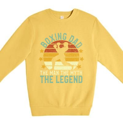 Boxing Dad The The Myth The Legend Ex Boxer And Coach Gift Premium Crewneck Sweatshirt