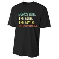 Bonus Dad The Man Myth Bad Influence Performance Sprint T-Shirt