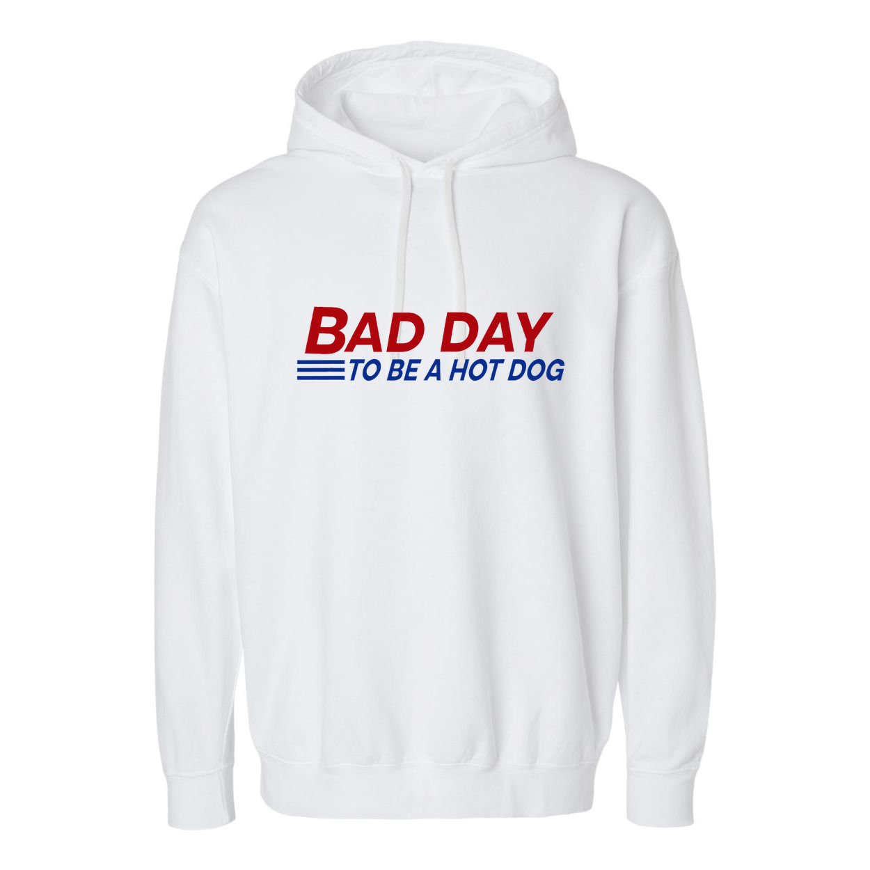 Bad Day To Be A Hot Dog Garment-Dyed Fleece Hoodie