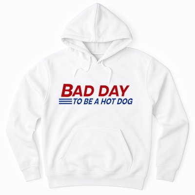 Bad Day To Be A Hot Dog Hoodie