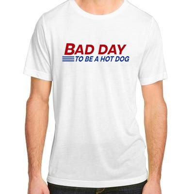 Bad Day To Be A Hot Dog Adult ChromaSoft Performance T-Shirt