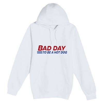 Bad Day To Be A Hot Dog Premium Pullover Hoodie