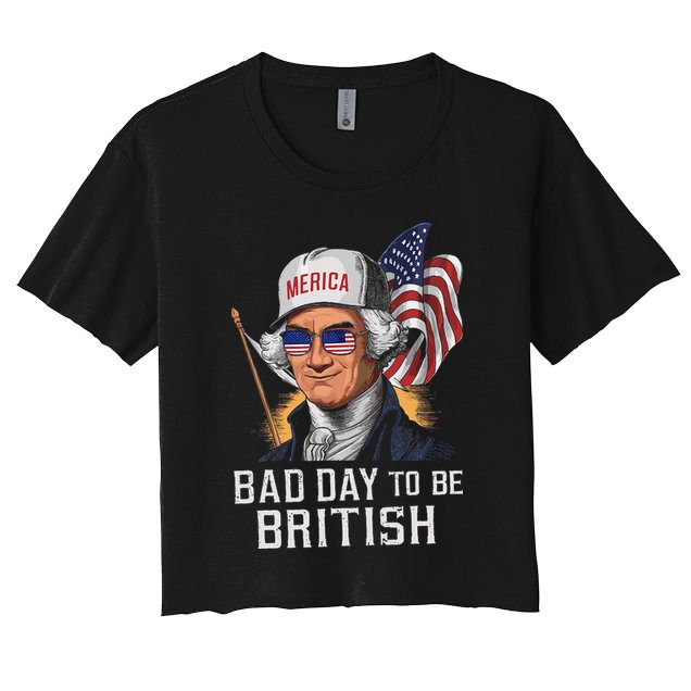 Bad Day To Be British Patriotic George Washington Women's Crop Top Tee