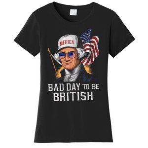 Bad Day To Be British Patriotic George Washington Women's T-Shirt