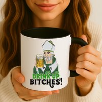 Bitches Drink Up Saint Patrick's Day Beer Drinking Lover Mug
