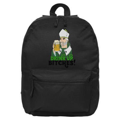 Bitches Drink Up Saint Patrick's Day Beer Drinking Lover 16 in Basic Backpack
