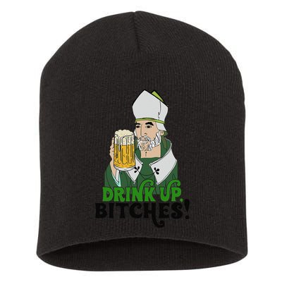 Bitches Drink Up Saint Patrick's Day Beer Drinking Lover Short Acrylic Beanie