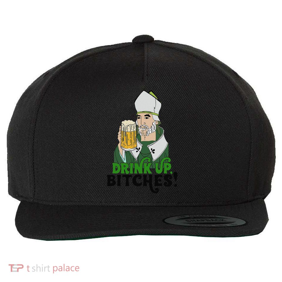 Bitches Drink Up Saint Patrick's Day Beer Drinking Lover Wool Snapback Cap