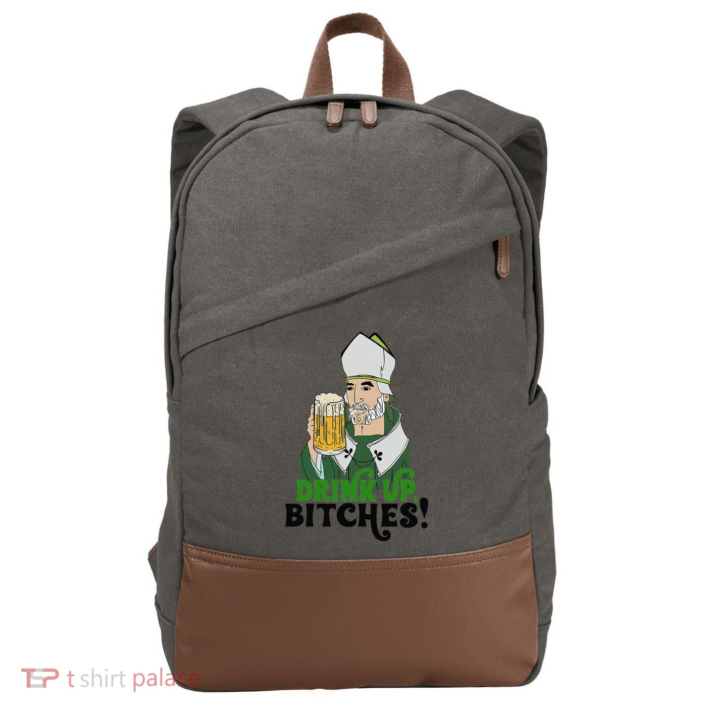 Bitches Drink Up Saint Patrick's Day Beer Drinking Lover Cotton Canvas Backpack