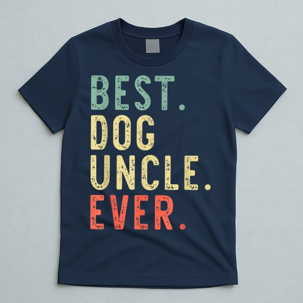 Best Dog Uncle Ever Cool Funny Vintage T-Shirt