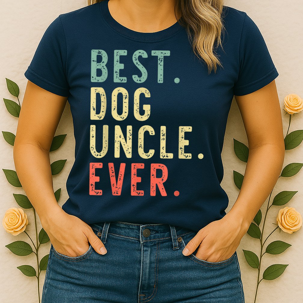 Best Dog Uncle Ever Cool Funny Vintage Womens T-Shirt
