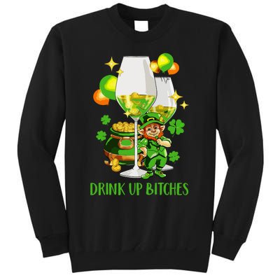 Bitches Drink Up Sweatshirt