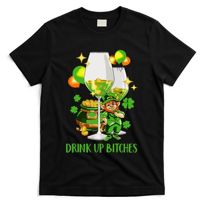 Bitches Drink Up T-Shirt