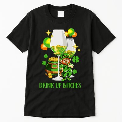 Bitches Drink Up Tall T-Shirt