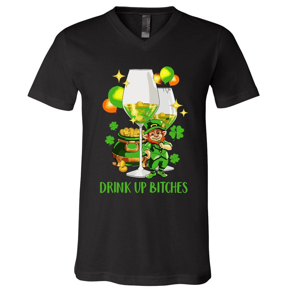 Bitches Drink Up V-Neck T-Shirt