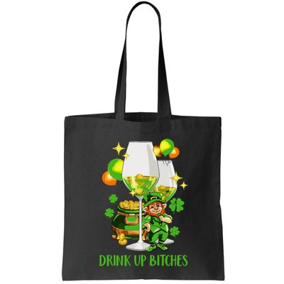 Bitches Drink Up Bag
