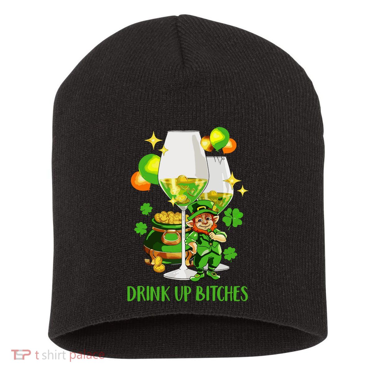 Bitches Drink Up Short Acrylic Beanie