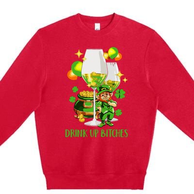 Bitches Drink Up Premium Crewneck Sweatshirt