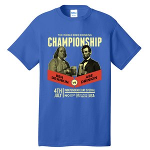 Ben Drankin Vs Abe In Poster 4th Of July Meaningful Gift Tall T-Shirt