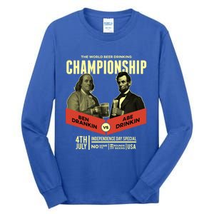 Ben Drankin Vs Abe In Poster 4th Of July Meaningful Gift Tall Long Sleeve T-Shirt