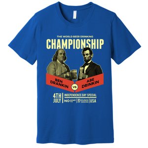 Ben Drankin Vs Abe In Poster 4th Of July Meaningful Gift Premium T-Shirt