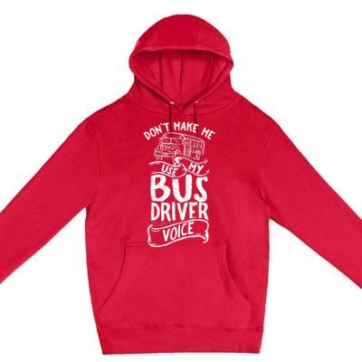 Bus Driver Voice Job Operator Busman Driving Premium Pullover Hoodie