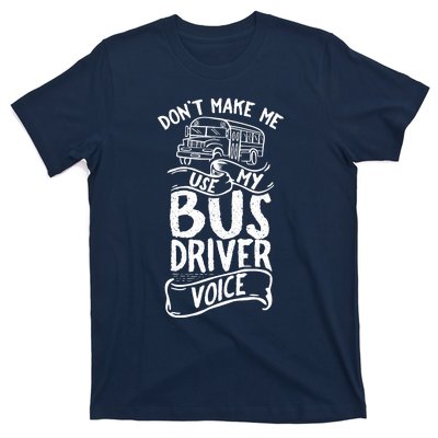 Bus Driver Voice Job Operator Busman Driving T-Shirt