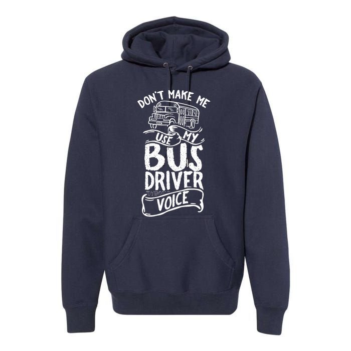 Bus Driver Voice Job Operator Busman Driving Premium Hoodie