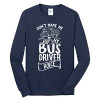 Bus Driver Voice Job Operator Busman Driving Tall Long Sleeve T-Shirt