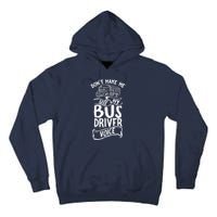 Bus Driver Voice Job Operator Busman Driving Tall Hoodie