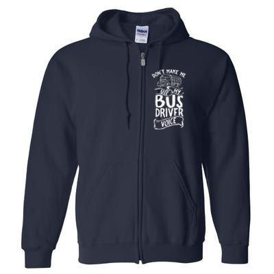 Bus Driver Voice Job Operator Busman Driving Full Zip Hoodie