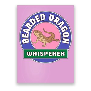 Bearded Dragon Whisperer Poster