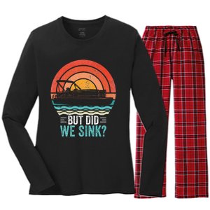 But Did We Sink Pontoon Funny Captain Boating Women's Long Sleeve Flannel Pajama Set 