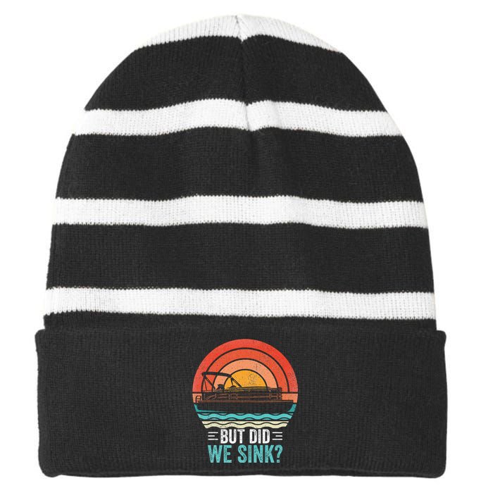 But Did We Sink Pontoon Funny Captain Boating Striped Beanie with Solid Band