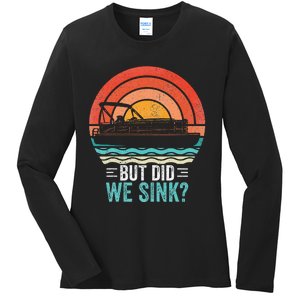 But Did We Sink Pontoon Funny Captain Boating Ladies Long Sleeve Shirt