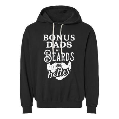 Bonus Dads With Beards Are Better Garment-Dyed Fleece Hoodie