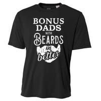 Bonus Dads With Beards Are Better Cooling Performance Crew T-Shirt