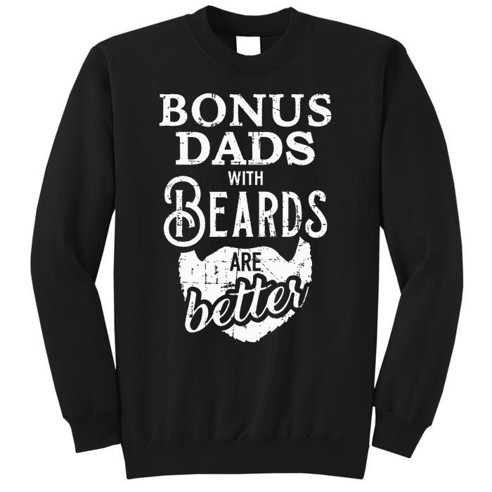 Bonus Dads With Beards Are Better Sweatshirt