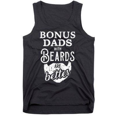 Bonus Dads With Beards Are Better Tank Top