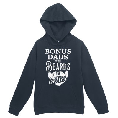 Bonus Dads With Beards Are Better Urban Pullover Hoodie