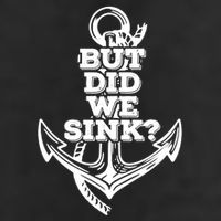 But Did We Sink Captain Boating Retro Cool Comfort Performance Bucket Hat