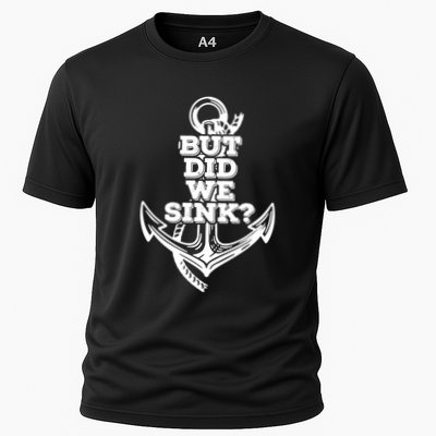 But Did We Sink Captain Boating Retro Performance Shirt