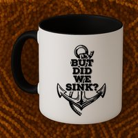 But Did We Sink Captain Boating Retro Mug